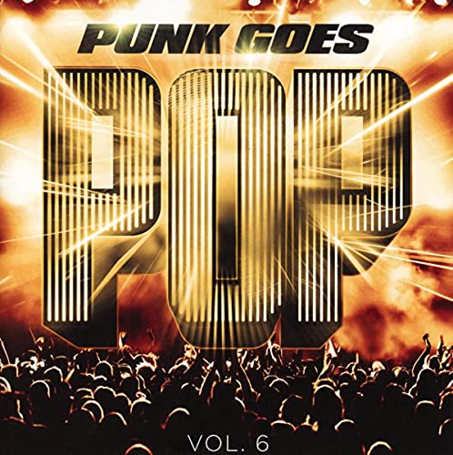 Punk Goes Pop 6 Punk Goes Pop 6 von FEARLESS