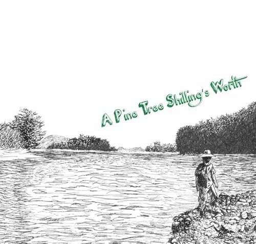 A Pine Tree Shilling's Worth [Vinyl LP] von FEEDING TUBE REC