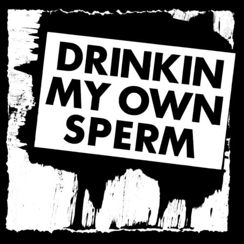 Drinkin My Own Sperm [Vinyl LP] von FEEDING TUBE REC