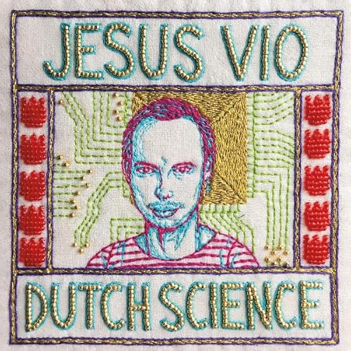 Dutch Science Dutch Science von FEEDING TUBE REC