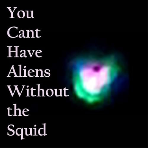 You Can T Have Aliens Without the Squid [Vinyl LP] von FEEDING TUBE REC