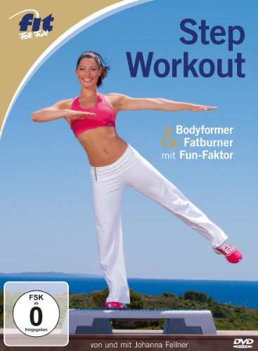 Fit for Fun - Step Workout: Bodyformer & Fatburner mit Fun-Faktor von FELLNER,JOHANNA/NEMETH,TONI
