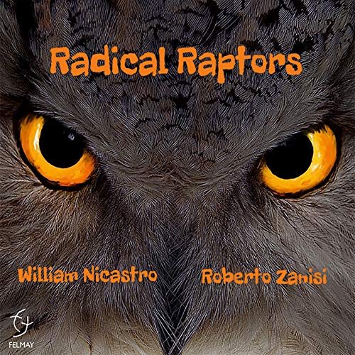 Radical Raptors (Digipack) von FELMAY