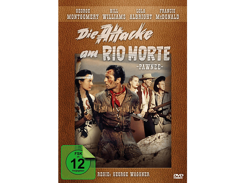 Die Attacke am Rio Morte DVD Die Attacke am Rio Morte DVD von FILMJUWELE