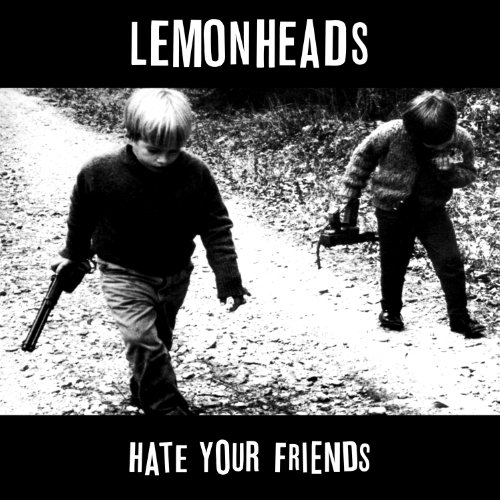 Hate Your Friends [Vinyl LP] von FIRE RECORDS