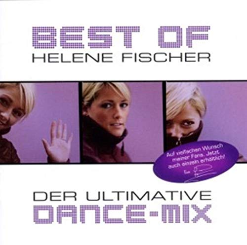 Best of - Der ultimative Dance-Mix von FISCHER,HELENE