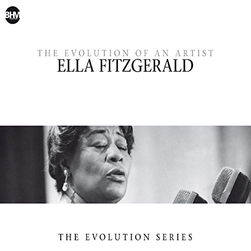 Ella Fitzgerald-the Evolution of An Artist Ella Fitzgerald-the Evolution of An Artist von ZYX Music