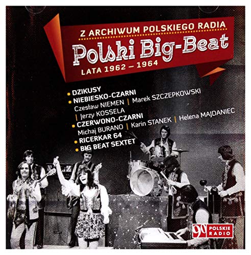 Dzikusy / Niebiesko-Czarni / Czerwono-Czarni: Polski Big - Beat. Lata 1962-1964 [CD] von FKJO