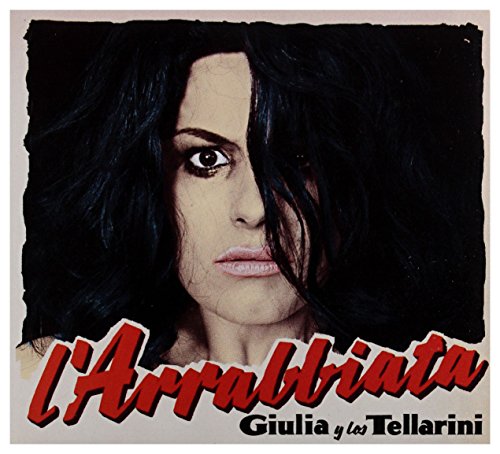 Giulia Y Los Tellarini: L'arrabbiata (digipack) [CD] von FKJO