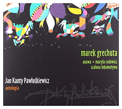 Jan Kanty Pawluśkiewicz: Antologia vol 3 ? Marek Grechuta (digipack) [CD] von FKJO