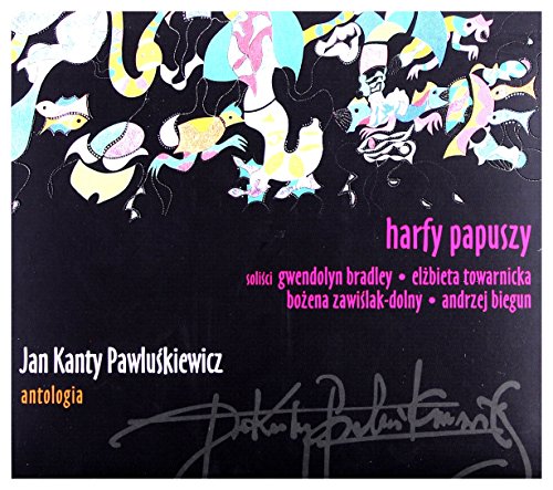 Jan Kanty Pawluśkiewicz: Antologia vol.2 ? Harfy Papuszy (digipack) [CD] von FKJO