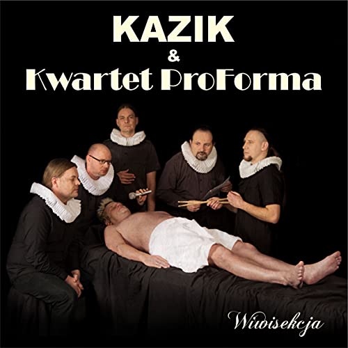 Kazik / Kwartet ProForma: Wiwisekcja (digipack) [CD] von FKJO