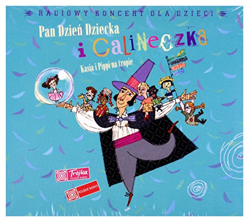 Pan Dzień Dziecka i Calineczka: Kasia i Pippi na tropie - radiowy koncert dla dzieci (Digipack) [CD] von FKJO