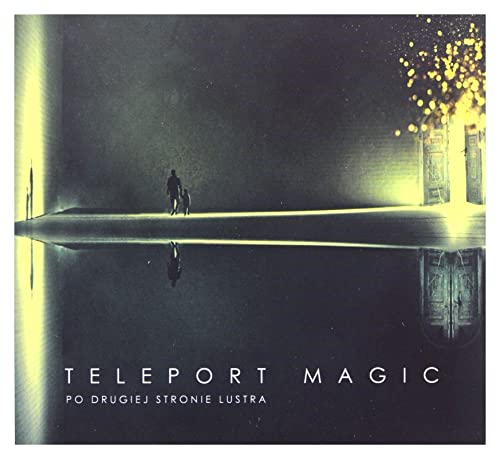 Teleport Magic: Po Drugiej Stronie Lustra [CD] von FKJO
