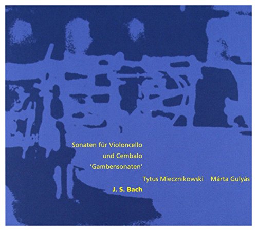 Tytus Miecznikowski: J.S.Bach- sonaty na wiolonczelę i klawesyn [CD] von FKJO