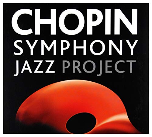 Warsaw Paris Jazz Quintet Perfect Girls And Friends: Chopin Symphony Jazz Project (digipack) (digipack) [CD] von FKJO