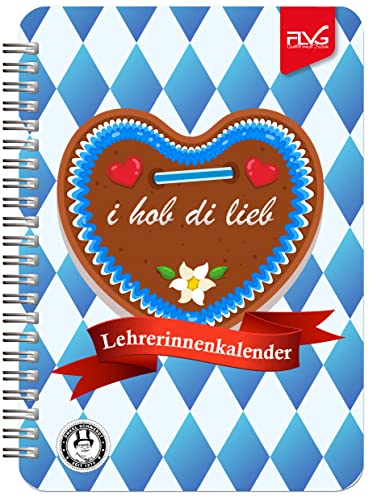 FLVG Verlag A5 Lehrerinnenkalender 2023/2024 Lehrer Kalender A5 i hob di lieb Blauweiss Onkel Schwerdt von FLVG