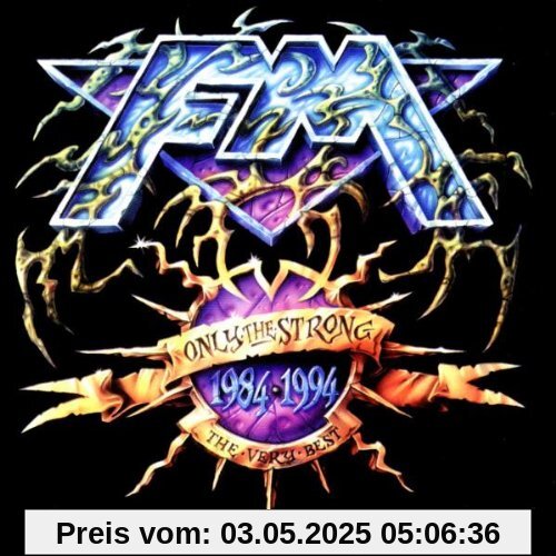 Only the Strong/Very Best 1984 von FM
