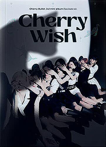 CHERRY BULLET [ CHERRY WISH ] 2nd Mini Album ( FASCINATE VER. ) ( 1ea CD+1ea FOLDED POSTER(LIMITED!)+96p Photo Book+1ea Post Card+1ea Love In Photo Card+1ea Dream In Photo Card+1ea Selfie Photo Card ) von FNC Ent.