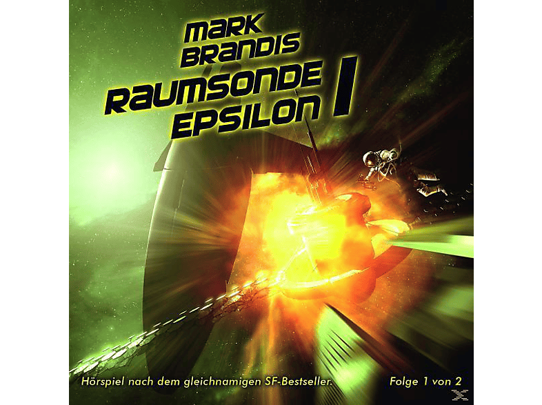 Mark Brandis - 09: Raumsonde Epsilon (Teil 1 Von 2) (CD) von FOLGENREIC