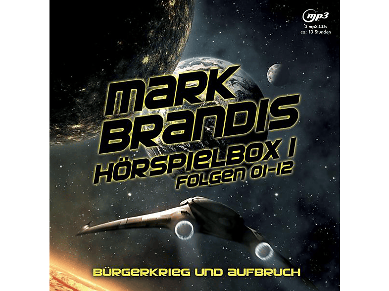 Mark Brandis - Hörspielbox 1-Bürgerkrieg Und Aufbruch (MP3-CD) von FOLGENREIC