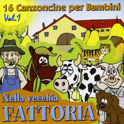 16 Canzoncine Vol.1 Nella Vecchia Fattoria von FONOLA DISCHI