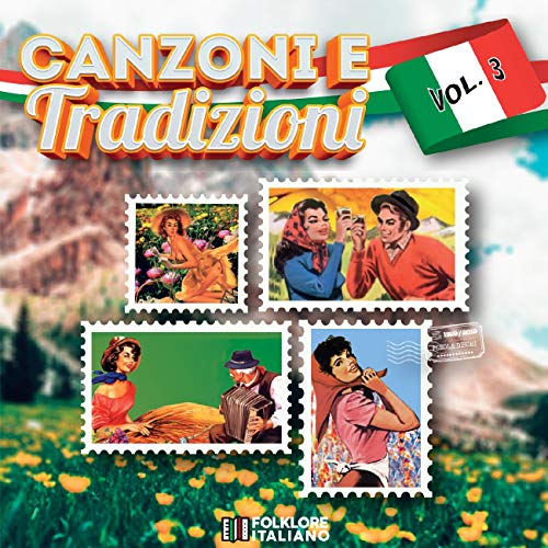 Canzoni E Tradizioni Vol.3 von FONOLA DISCHI