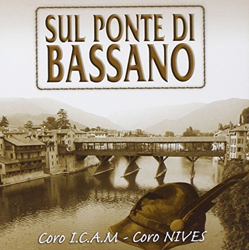 Sul Ponte Di Bassano / Various von FONOLA DISCHI
