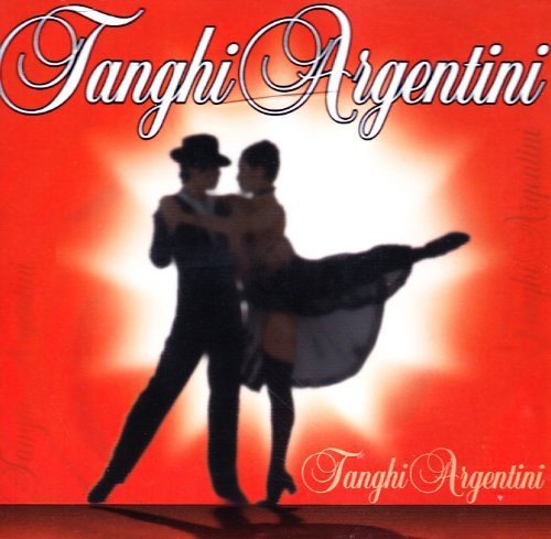 Tanghi Argentini / Various von FONOLA DISCHI