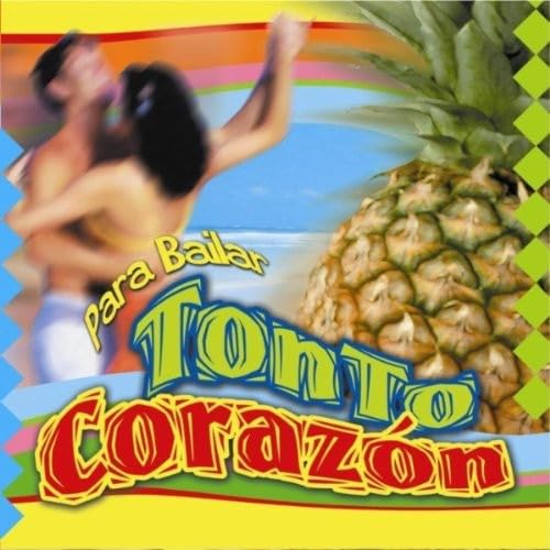 Tonto Corazon / Various von FONOLA DISCHI