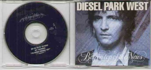 DIESEL PARK WEST - BOY ON TOP OF THE NEWS - CD (not vinyl) von FOOD