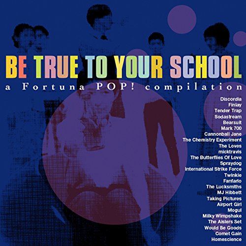 Be True to Your School (a Fortuna.. von FORTUNA POP