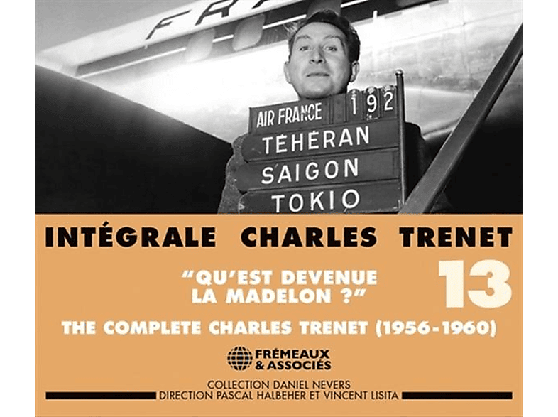 Charles Trenet - Intégrale Vol. 13 "Qu'Est Devenue La Madelon?" 195 (CD) von FREMEAUX &