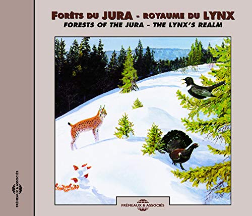 Forests of the Jura-the Lynxs Realm von FREMEAUX