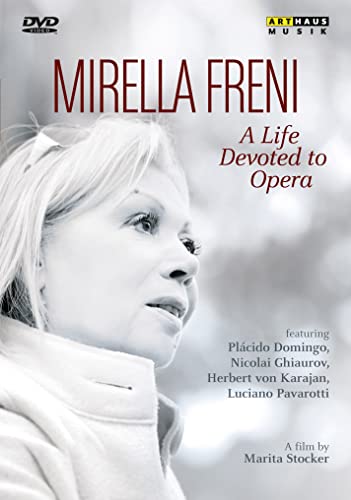 Mirella Freni - A Life devoted to Opera von FRENI,MIRELLA