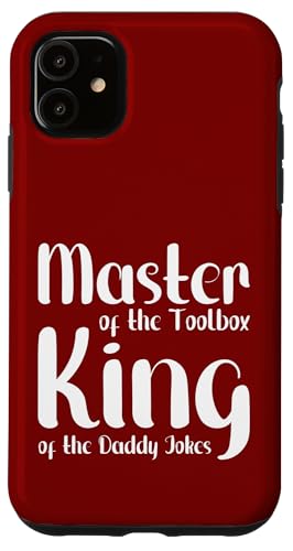 Master of the Toolbox King of the Daddy Witze Funny Tool Dad Hülle für iPhone 11 von FRESAN Dad Fixing Force Fun Handyman Father’s Day