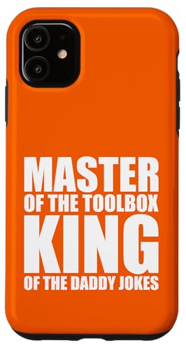 Master of the Toolbox King of the Daddy Witze Funny Tool Dad Hülle für iPhone 11 von FRESAN Dad Fixing Force Fun Handyman Father’s Day