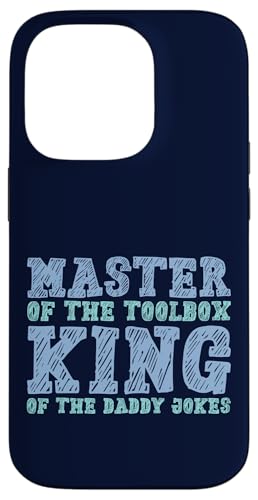 Master of the Toolbox King of the Daddy Witze Funny Tool Dad Hülle für iPhone 14 Pro von FRESAN Dad Fixing Force Fun Handyman Father’s Day