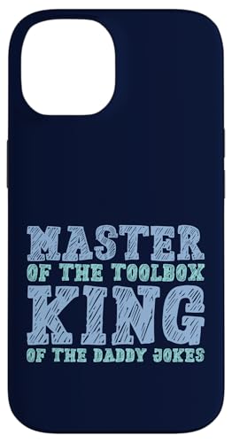 Master of the Toolbox King of the Daddy Witze Funny Tool Dad Hülle für iPhone 14 Master of the Toolbox King of the Daddy Witze Funny Tool Dad Hülle für iPhone 14 von FRESAN Dad Fixing Force Fun Handyman Father’s Day