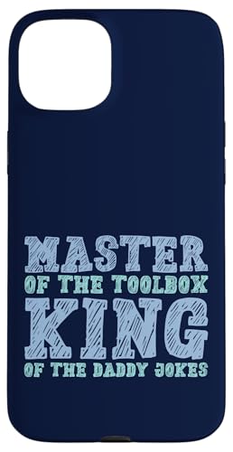 Master of the Toolbox King of the Daddy Witze Funny Tool Dad Hülle für iPhone 15 Plus Master of the Toolbox King of the Daddy Witze Funny Tool Dad Hülle für iPhone 15 Plus von FRESAN Dad Fixing Force Fun Handyman Father’s Day