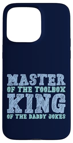 Master of the Toolbox King of the Daddy Witze Funny Tool Dad Hülle für iPhone 15 Pro Max Master of the Toolbox King of the Daddy Witze Funny Tool Dad Hülle für iPhone 15 Pro Max von FRESAN Dad Fixing Force Fun Handyman Father’s Day