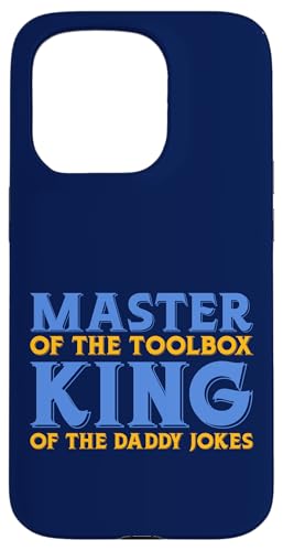 Master of the Toolbox King of the Daddy Witze Funny Tool Dad Hülle für iPhone 15 Pro von FRESAN Dad Fixing Force Fun Handyman Father’s Day