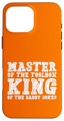 Master of the Toolbox King of the Daddy Witze Funny Tool Dad Hülle für iPhone 16 Pro Max Master of the Toolbox King of the Daddy Witze Funny Tool Dad Hülle für iPhone 16 Pro Max von FRESAN Dad Fixing Force Fun Handyman Father’s Day