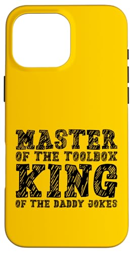 Master of the Toolbox King of the Daddy Witze Funny Tool Dad Hülle für iPhone 16 Pro Max Master of the Toolbox King of the Daddy Witze Funny Tool Dad Hülle für iPhone 16 Pro Max von FRESAN Dad Fixing Force Fun Handyman Father’s Day