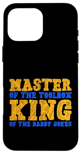 Master of the Toolbox King of the Daddy Witze Funny Tool Dad Hülle für iPhone 16 Pro Max Master of the Toolbox King of the Daddy Witze Funny Tool Dad Hülle für iPhone 16 Pro Max von FRESAN Dad Fixing Force Fun Handyman Father’s Day