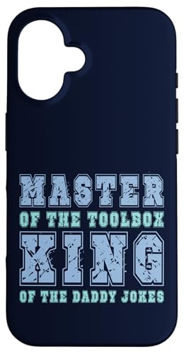 Master of the Toolbox King of the Daddy Witze Funny Tool Dad Hülle für iPhone 16 von FRESAN Dad Fixing Force Fun Handyman Father’s Day