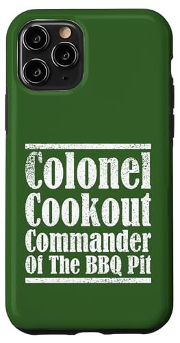 Colonel Cookout, Kommandant von The BBQ Pit, Barbecue Smoker Hülle für iPhone 11 Pro Colonel Cookout, Kommandant von The BBQ Pit, Barbecue Smoker Hülle für iPhone 11 Pro von FRESAN Funny Grill Master Dad BBQ Father's Day