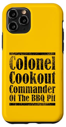 Colonel Cookout, Kommandant von The BBQ Pit, Barbecue Smoker Hülle für iPhone 11 Pro Colonel Cookout, Kommandant von The BBQ Pit, Barbecue Smoker Hülle für iPhone 11 Pro von FRESAN Funny Grill Master Dad BBQ Father's Day