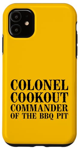 Colonel Cookout, Kommandant von The BBQ Pit, Barbecue Smoker Hülle für iPhone 11 Colonel Cookout, Kommandant von The BBQ Pit, Barbecue Smoker Hülle für iPhone 11 von FRESAN Funny Grill Master Dad BBQ Father's Day
