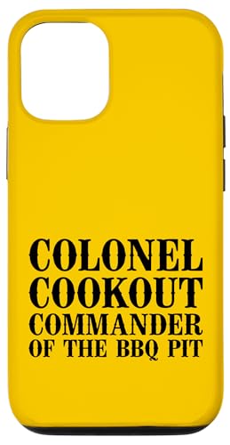 Colonel Cookout, Kommandant von The BBQ Pit, Barbecue Smoker Hülle für iPhone 12/12 Pro Colonel Cookout, Kommandant von The BBQ Pit, Barbecue Smoker Hülle für iPhone 12/12 Pro von FRESAN Funny Grill Master Dad BBQ Father's Day